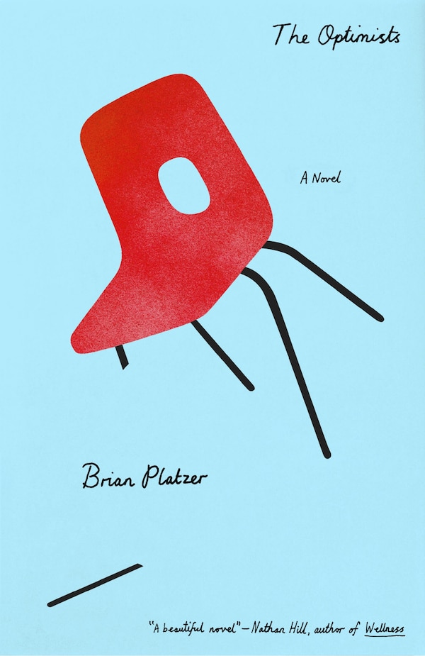The Optimists by Brian Platzer, Paperback | Indigo Chapters