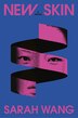 New Skin by Sarah Wang, Paperback | Indigo Chapters