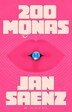 200 Monas by Jan Saenz, Paperback | Indigo Chapters