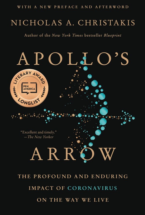 Apollo's Arrow by Nicholas A. Christakis, Paperback | Indigo Chapters