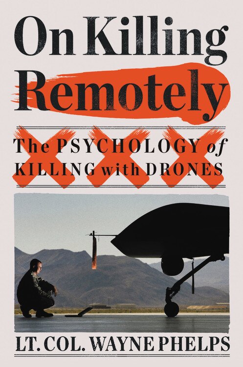 On Killing Remotely by Wayne Phelps, Hardcover | Indigo Chapters
