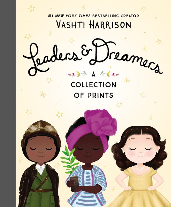 Leaders & Dreamers: A Collection Of Prints by Vashti Harrison, Paperback | Indigo Chapters