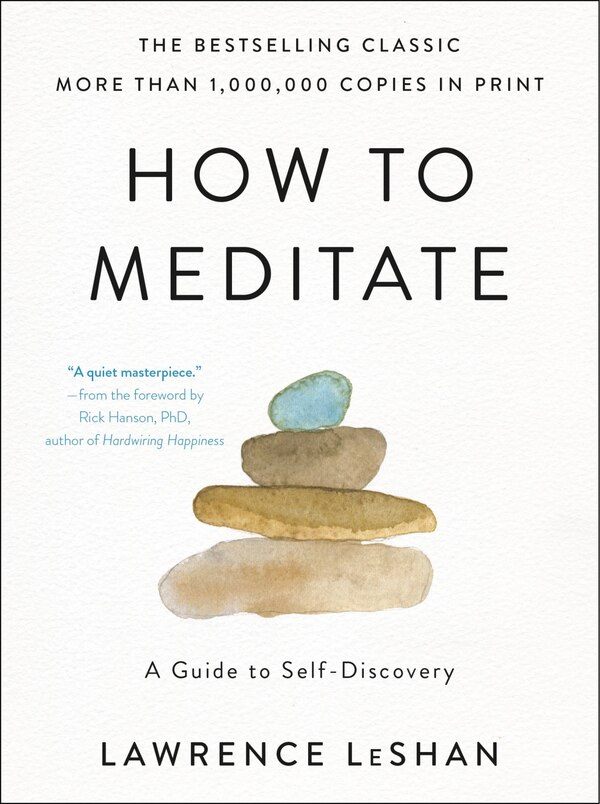 How To Meditate by Lawrence Leshan, Paperback | Indigo Chapters