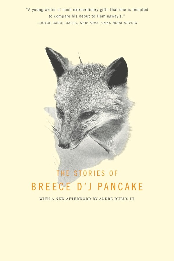 The Stories of Breece D'J Pancake by Andre Dubus, Paperback | Indigo Chapters