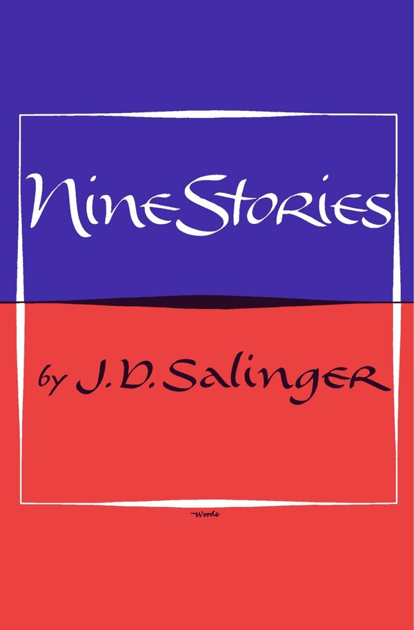 Nine Stories by J. D. Salinger, Hardcover | Indigo Chapters