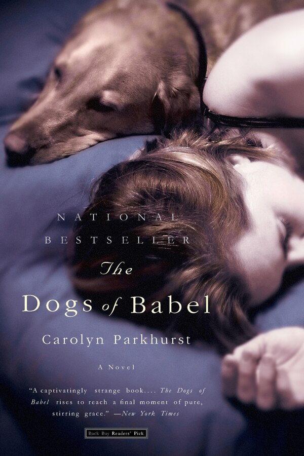 The Dogs of Babel by Carolyn Parkhurst, Paperback | Indigo Chapters