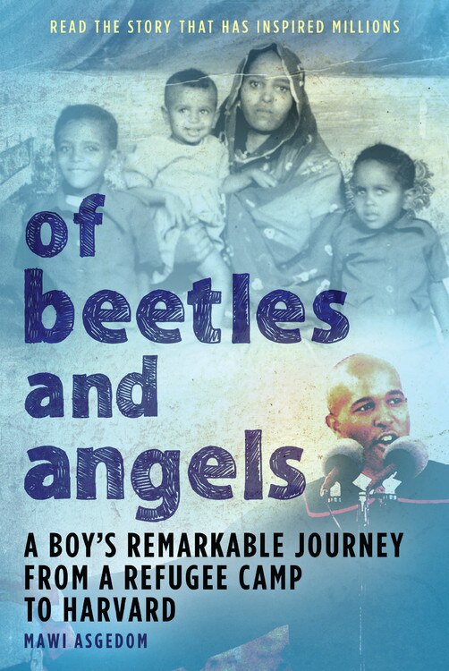 Of Beetles and Angels by Mawi Asgedom, Paperback | Indigo Chapters