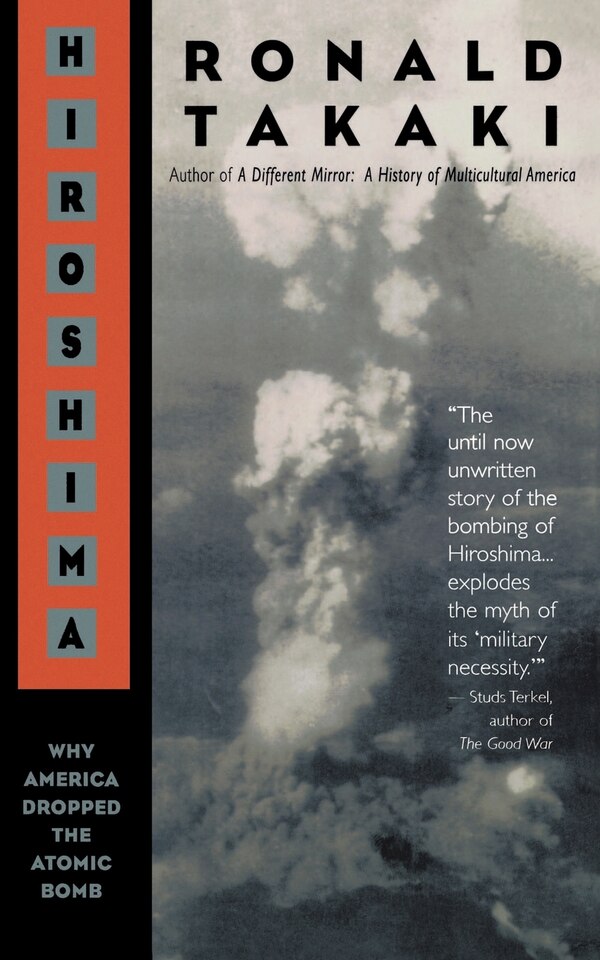 Hiroshima by Ronald Takaki Paperback | Indigo Chapters