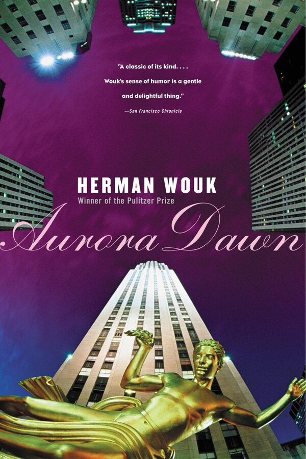 Aurora Dawn by Herman Wouk, Paperback | Indigo Chapters