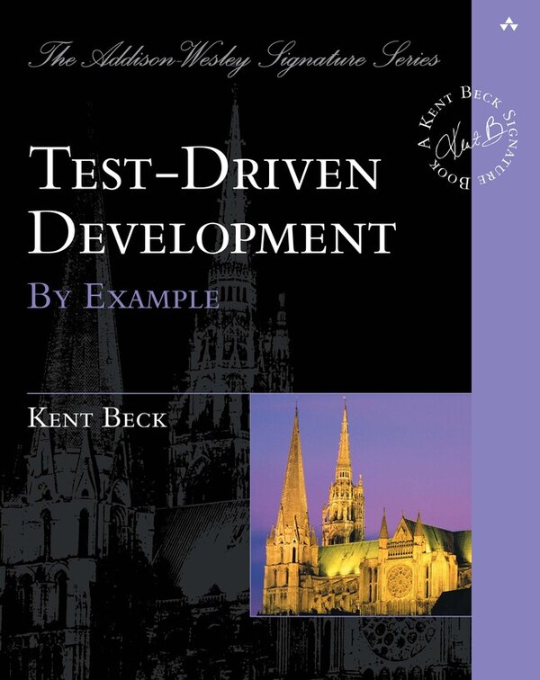 Test Driven Development by Kent Beck, Paperback | Indigo Chapters