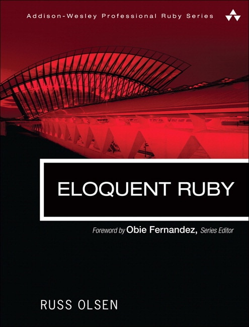 Eloquent Ruby by Russ Olsen, Paperback | Indigo Chapters
