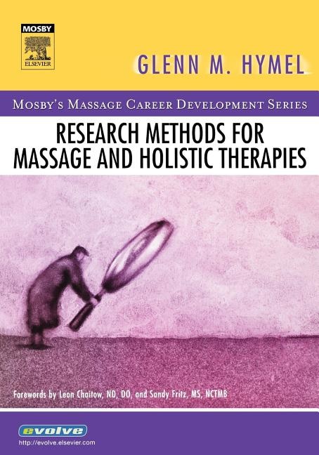 Research Methods for Massage and Holistic Therapies by Glenn Hymel, Paperback | Indigo Chapters