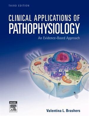 Clinical Applications of Pathophysiology by Valentina L. Brashers, Paperback | Indigo Chapters
