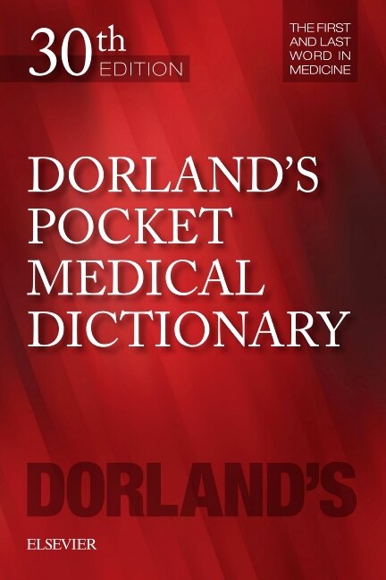 Dorland's Pocket Medical Dictionary by Dorland Dorland, Paperback | Indigo Chapters