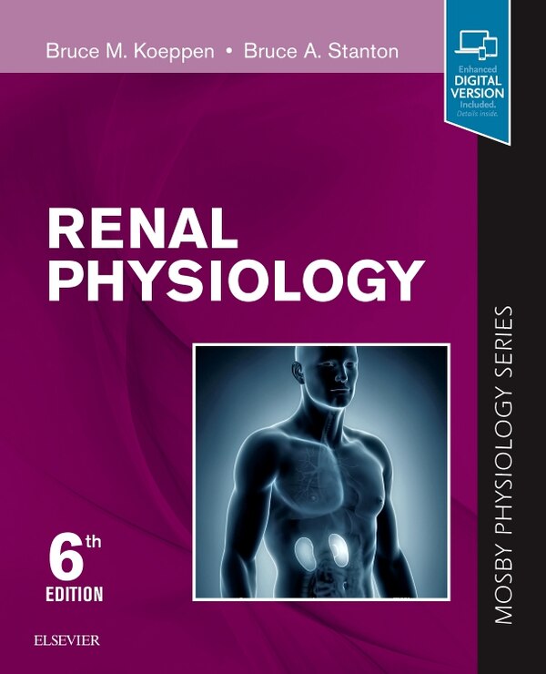 Renal Physiology by Bruce M. Koeppen, Paperback | Indigo Chapters