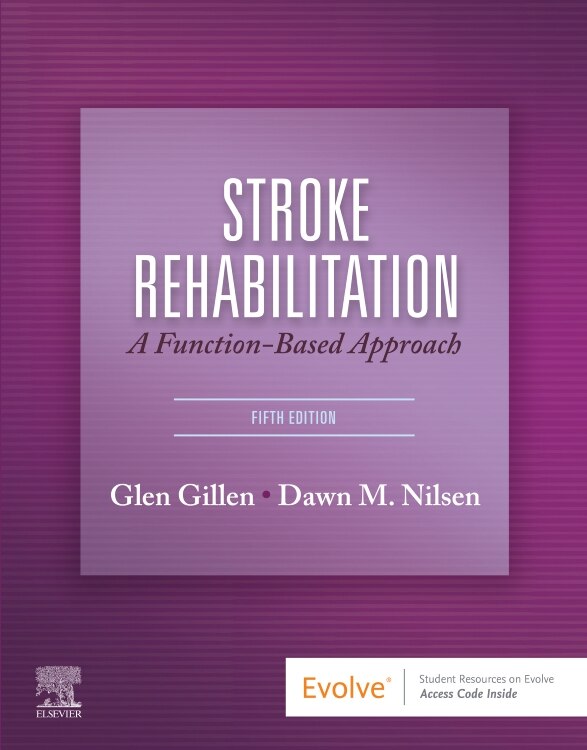 Stroke Rehabilitation by Glen Gillen, Hardcover | Indigo Chapters