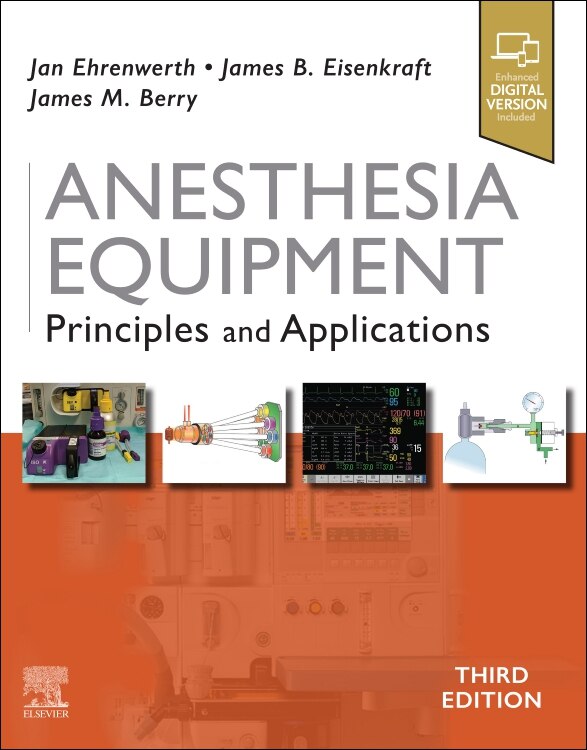 Anesthesia Equipment by Jan Ehrenwerth, Hardcover | Indigo Chapters