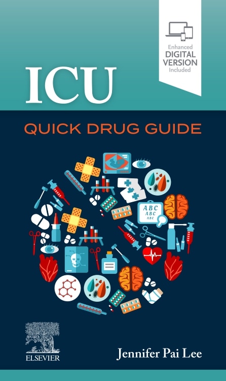 Icu Quick Drug Guide by Jennifer Pai Lee, Paperback | Indigo Chapters