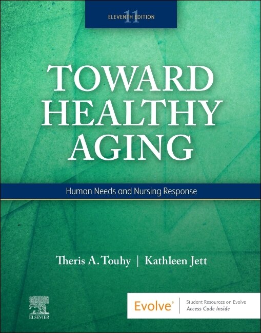 Toward Healthy Aging by Theris A. Touhy, Paperback | Indigo Chapters