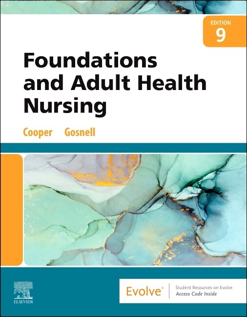 Foundations and Adult Health Nursing by Kim Cooper, Paperback | Indigo Chapters