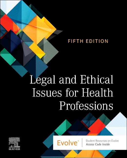 Legal And Ethical Issues For Health Professions by Elsevier Elsevier Inc, Paperback | Indigo Chapters