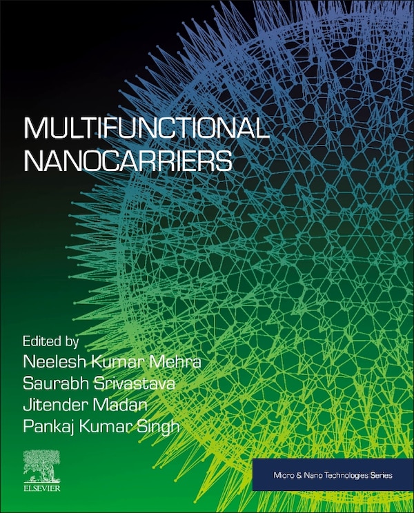 Multifunctional Nanocarriers by Neelesh Kumar Mehra, Paperback | Indigo Chapters