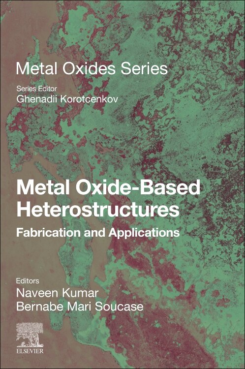 Metal Oxide-based Heterostructures by Naveen Kumar, Paperback | Indigo Chapters