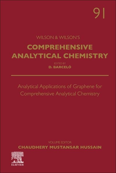 Analytical Applications of Graphene for Comprehensive Analytical Chemistry by Chaudhery Mustansar Hussain, Hardcover | Indigo Chapters