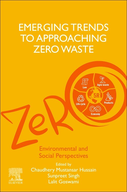 Emerging Trends To Approaching Zero Waste by Chaudhery Mustansar Hussain, Paperback | Indigo Chapters