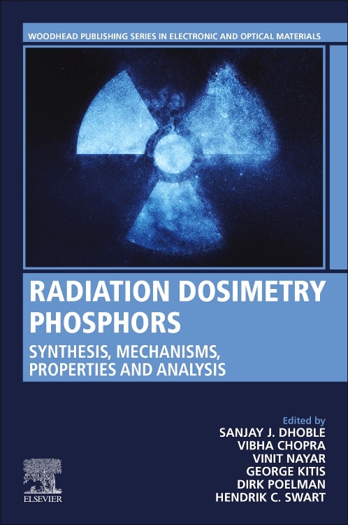 Radiation Dosimetry Phosphors by Sanjay J. Dhoble, Paperback | Indigo Chapters
