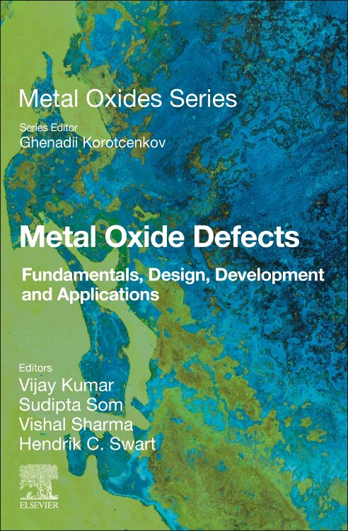 Metal Oxide Defects by Vijay Kumar, Paperback | Indigo Chapters