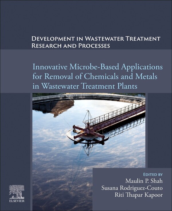 Development in Wastewater Treatment Research and Processes by Maulin P. Shah, Paperback | Indigo Chapters