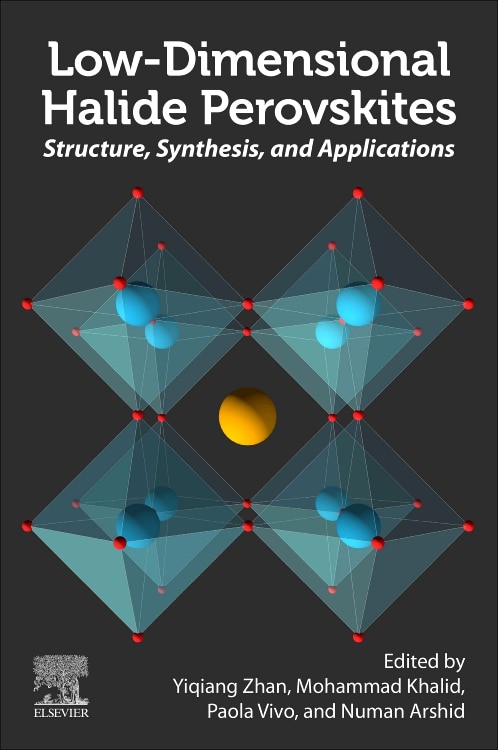 Low-dimensional Halide Perovskites by Yiqiang Zhan, Paperback | Indigo Chapters