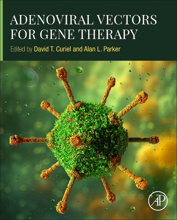 Adenoviral Vectors for Gene Therapy by David T. Curiel, Hardcover | Indigo Chapters
