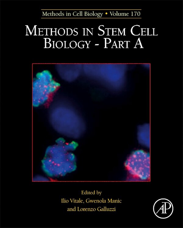 Methods In Stem Cell Biology - Part A by Ilio Vitale, Hardcover | Indigo Chapters