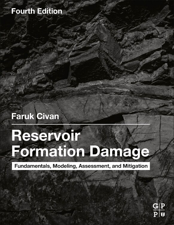 Reservoir Formation Damage by Faruk Civan, Hardcover | Indigo Chapters