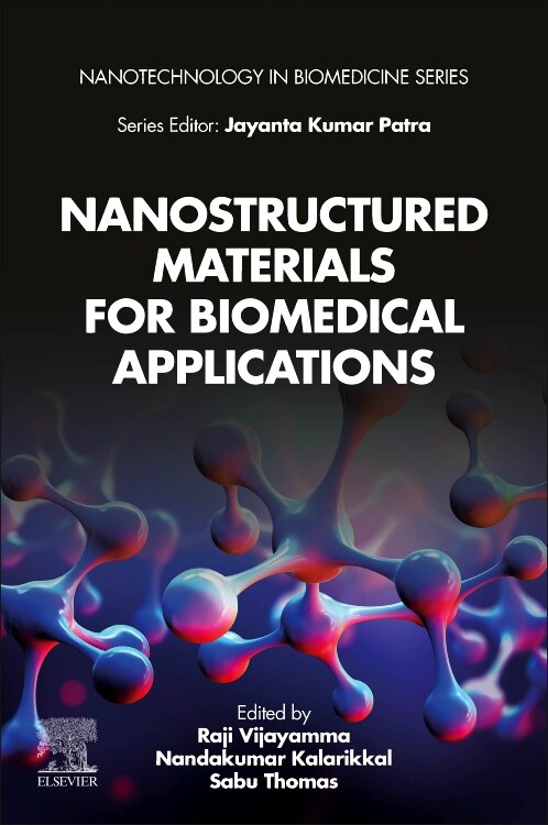 Nanostructured Materials For Biomedical Applications by Raji Vijayamma, Paperback | Indigo Chapters