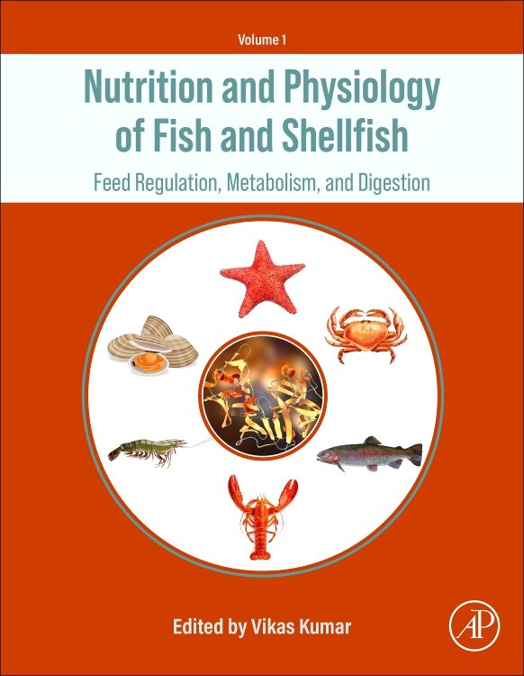 Nutrition and Physiology of Fish and Shellfish by Vikas Kumar, Hardcover | Indigo Chapters