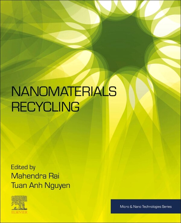 Nanomaterials Recycling by Mahendra Rai, Paperback | Indigo Chapters