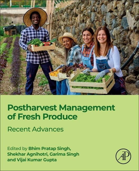 Postharvest Management of Fresh Produce by Bhim Pratap Singh, Paperback | Indigo Chapters