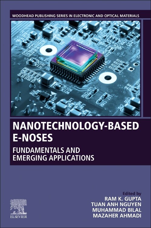 Nanotechnology-Based E-Noses by Ram K. Gupta, Paperback | Indigo Chapters