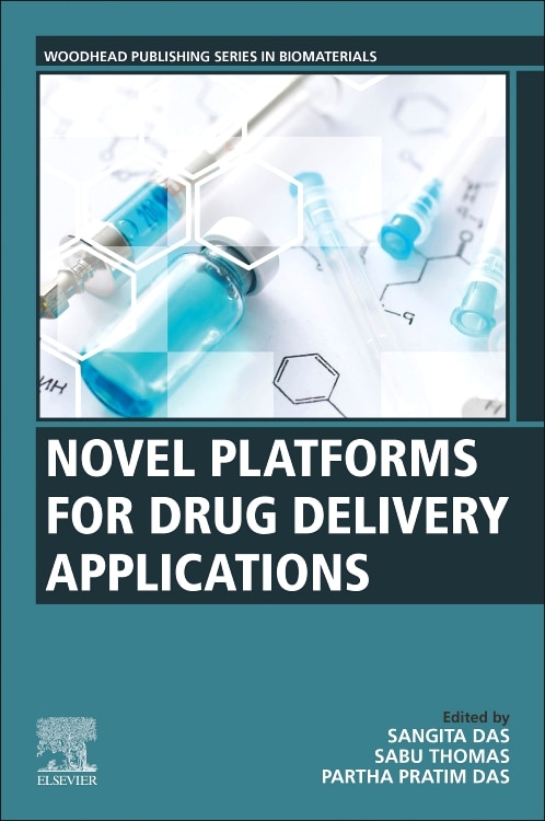 Novel Platforms for Drug Delivery Applications by Sangita Das, Paperback | Indigo Chapters
