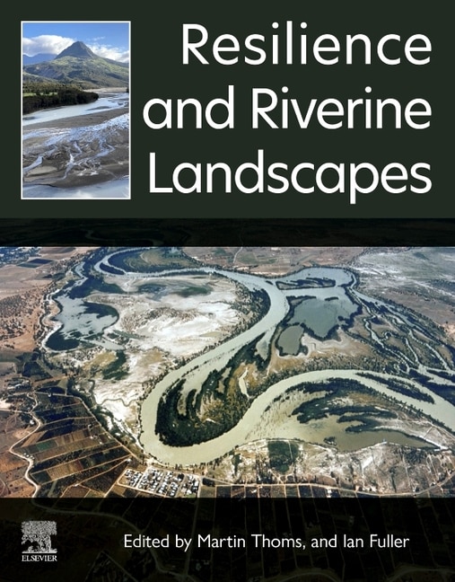 Resilience and Riverine Landscapes by Martin Thoms, Paperback | Indigo Chapters