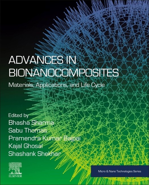 Advances in Bionanocomposites by Bhasha Sharma, Paperback | Indigo Chapters