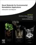 Novel Materials For Environmental Remediation Applications by Dimitrios A Giannakoudakis, Paperback | Indigo Chapters