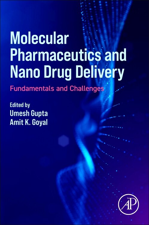 Molecular Pharmaceutics and Nano Drug Delivery by Umesh Gupta, Paperback | Indigo Chapters