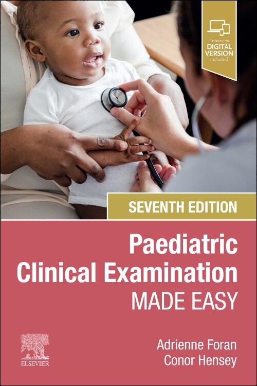 Paediatric Clinical Examination Made Easy by Adrienne Foran, Paperback | Indigo Chapters