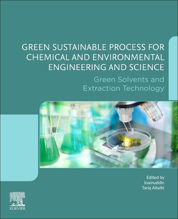 Green Sustainable Process for Chemical and Environmental Engineering and Science by Dr. Inamuddin, Paperback | Indigo Chapters