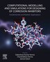 Computational Modelling and Simulations for Designing of Corrosion Inhibitors by Dakeshwar Kumar Verma, Paperback | Indigo Chapters