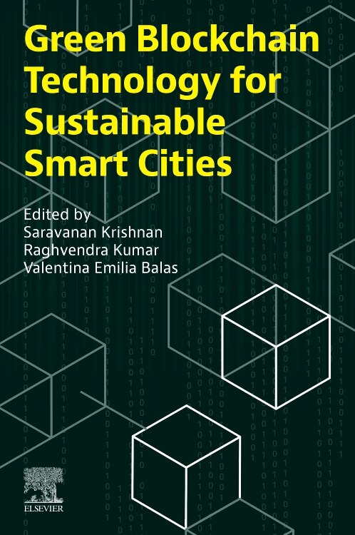 Green Blockchain Technology for Sustainable Smart Cities by Saravanan Krishnan, Paperback | Indigo Chapters